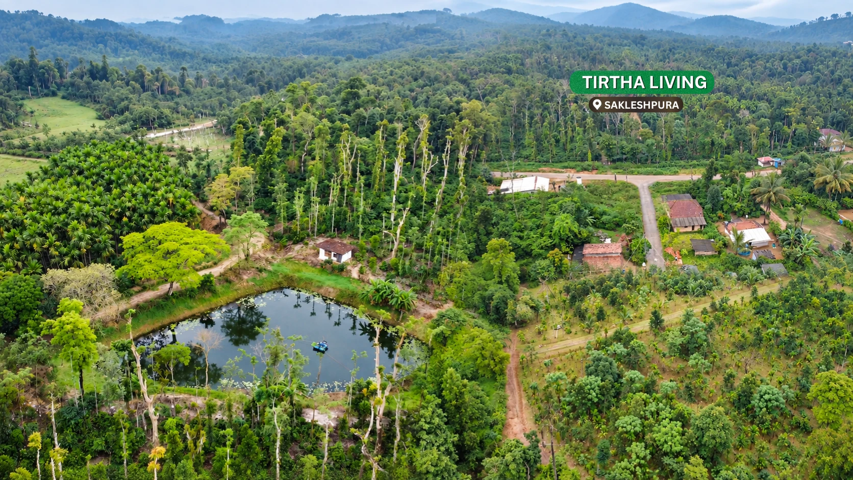 Tirtha Living — Sakleshpur